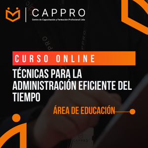 Técnicas para la Administración Eficiente del Tiempo